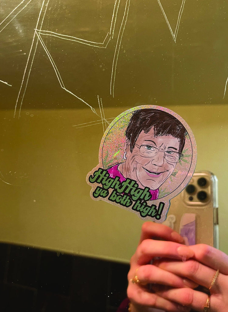 High High Ya Both High Sticker