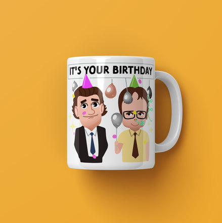 It's Your Birthday / Jim & Dwight / The Office Mug