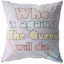 Queen Larissa Pillow