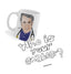 Dr. Now. Enabler Mug